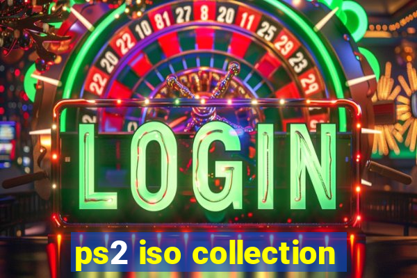 ps2 iso collection